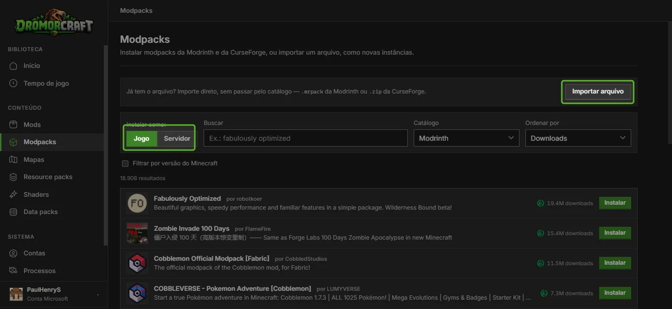 Tela Modpacks do DromorCraft com o botão Importar arquivo (.mrpack ou .zip) e a opção Instalar como Jogo ou Servidor